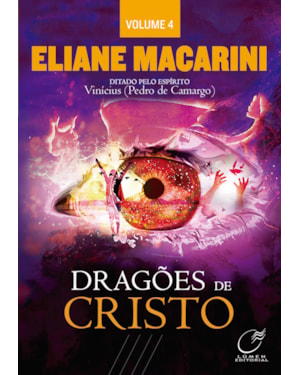DRAGÕES DE CRISTO - VOLUME 4