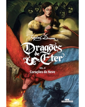 DRAGÕES DE ÉTER: CORAÇÕES DE NEVE - VOLUME 2