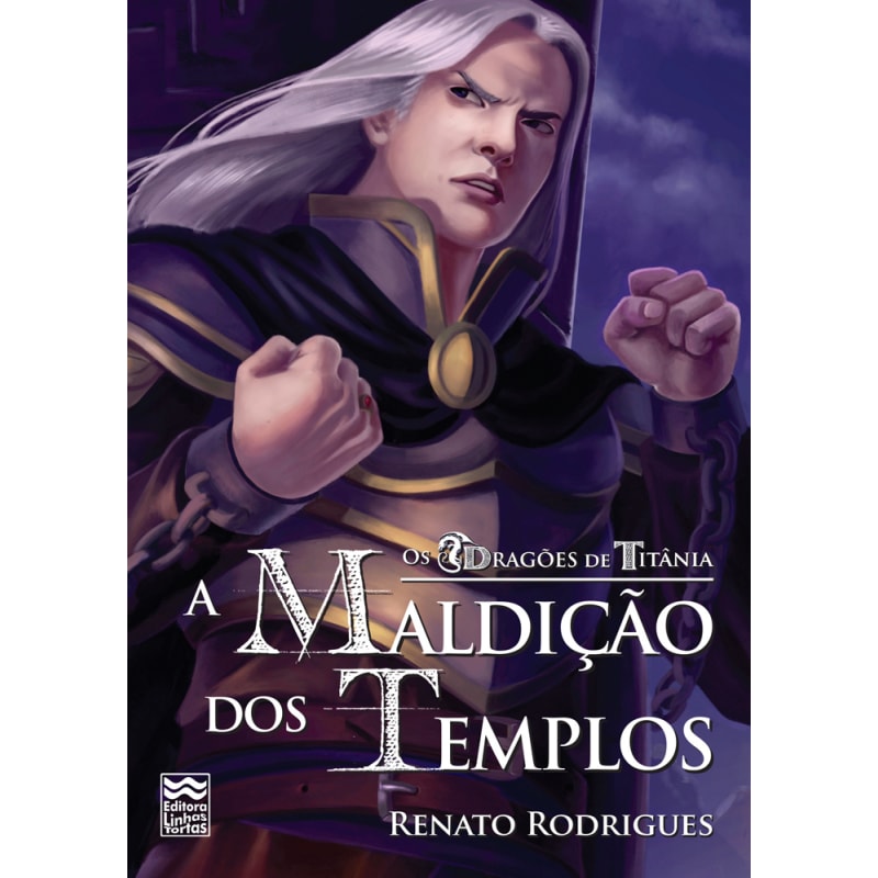 DRAGÕES DE TITÂNIA, OS - A MALDIÇÃO DOS TEMPLOS