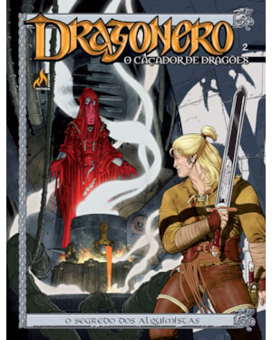 DRAGONERO - VOLUME 02: O SEGREDO DOS ALQUIMISTAS