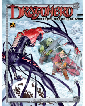 DRAGONERO - VOLUME 03 - OS IMPUROS - VOL. 03