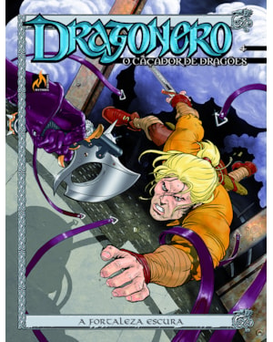 DRAGONERO - VOLUME 04: A FORTALEZA ESCURA