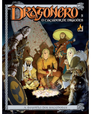 DRAGONERO - VOLUME 05 - A REUNIÃO DOS BATEDORES