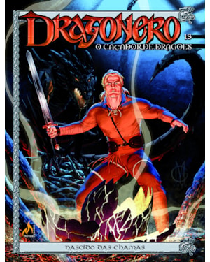 DRAGONERO - VOLUME 13 - NASCIDO DAS CHAMAS - VOL. 13