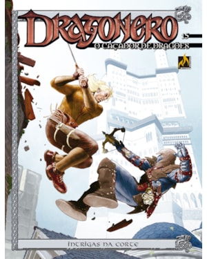 DRAGONERO - VOLUME 15 - INTRIGAS NA CORTE