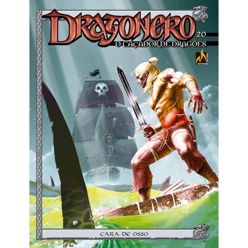 DRAGONERO - VOLUME 20 - CARA DE OSSO / OS ESPECTROS DO LAGO - VOL. 20