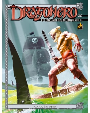 DRAGONERO - VOLUME 20 - CARA DE OSSO / OS ESPECTROS DO LAGO - VOL. 20