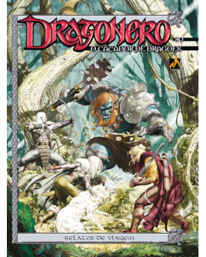 Dragonero - volume 30: Relatos de viagem