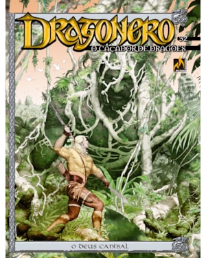 Dragonero - volume 32: O Deus canibal