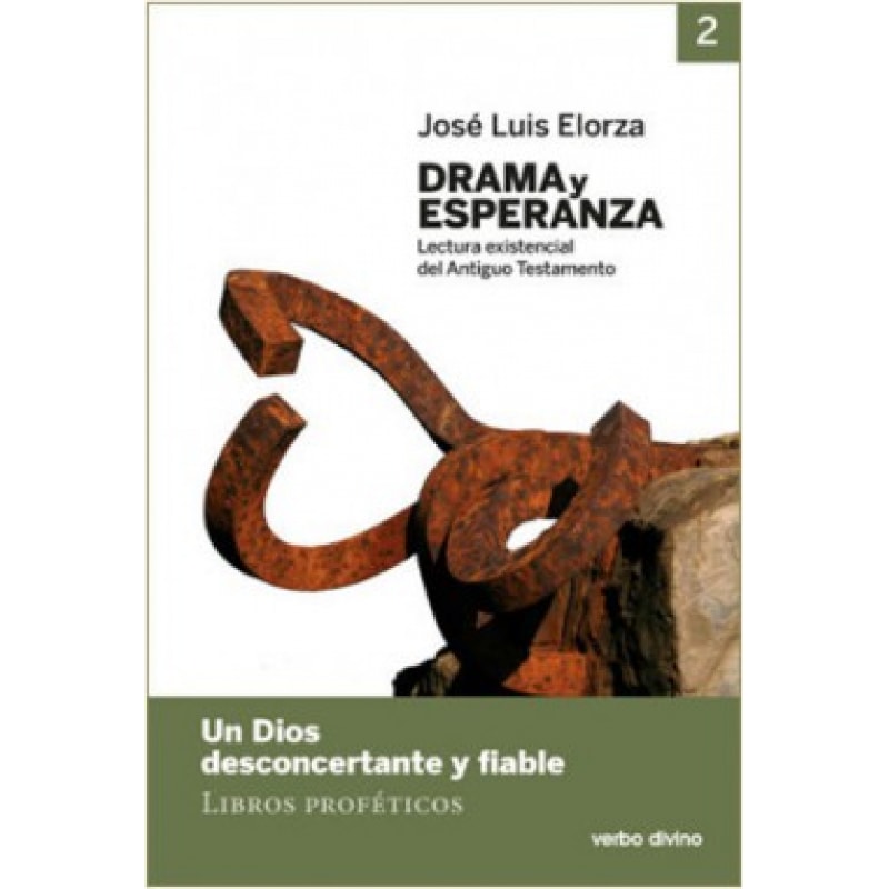 DRAMA Y ESPERANZA - LECTURA EXISTENCIAL DEL ANTIGUO TESTAMENTO - VOLUME II
