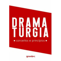 Dramaturgia: conceitos e princípios