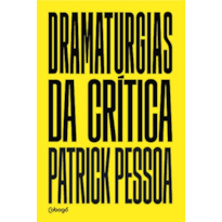 DRAMATURGIAS DA CRÍTICA