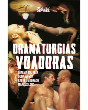DRAMATURGIAS VOADORAS