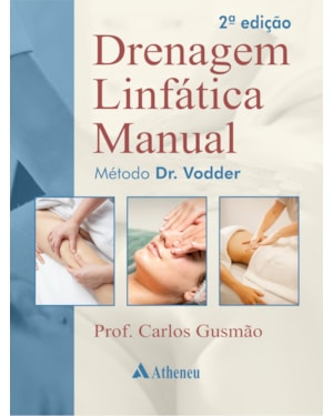 Drenagem Linfática Manual Método Dr. Vodder
