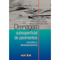 DRENAGEM SUBSUPERFICIAL DE PAVIMENTOS - CONCEITOS E DIMENSIONAMENTO - 1