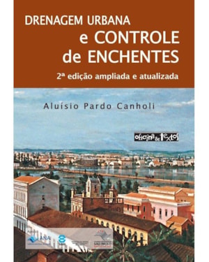 DRENAGEM URBANA E CONTROLE DE ENCHENTES