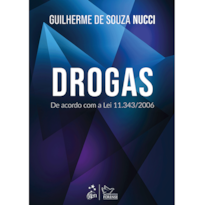 DROGAS: DE ACORDO COM A LEI 11.343/2006 - 1ª EDIÇÃO 2025