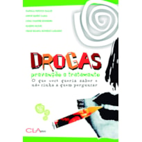 DROGAS: PREVENÇÃO E TRATAMENTO