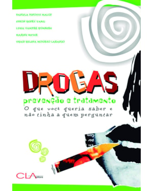 DROGAS: PREVENÇÃO E TRATAMENTO