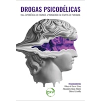 DROGAS PSICODÉLICAS: UMA EXPERIÊNCIA DE ENSINO E APRENDIZADO EM TEMPOS DE PANDEMIA