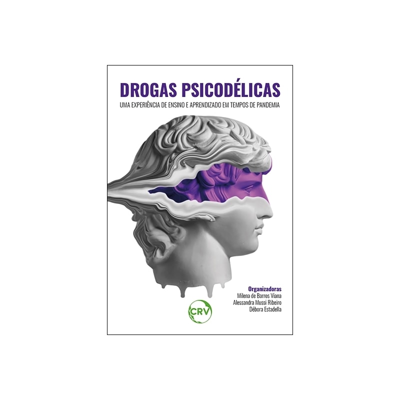 DROGAS PSICODÉLICAS: UMA EXPERIÊNCIA DE ENSINO E APRENDIZADO EM TEMPOS DE PANDEMIA