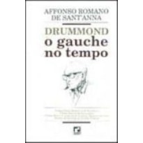 DRUMMOND - O GUACHE NO TEMPO