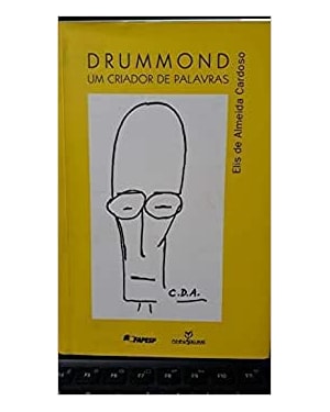 DRUMMOND - UM CRIADOR DE PALAVRAS - 1ª