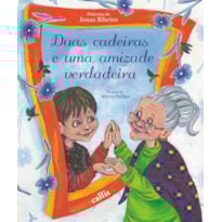 DUAS CADEIRAS E UMA AMIZADE VERDADEIRA - 1