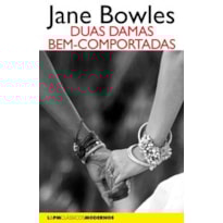 Duas damas bem-comportadas