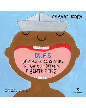 Duas dúzias de coisinhas à toa que deixam a gente feliz
