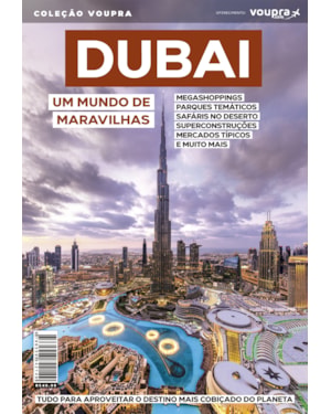 DUBAI - UM MUNDO DE MARAVILHAS