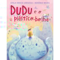 DUDU E O PLÁSTICO-BOLHA (NOVA EDIÇÃO)