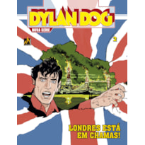 DYLAN DOG NOVA SÉRIE - VOLUME 02 - ANARQUIA NO REINO UNIDO