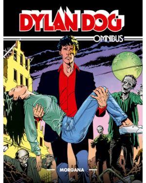 Dylan Dog omnibus vol. 5: Morgana