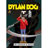 DYLAN DOG - VOLUME 15 - UM COBRADOR DE MATAR