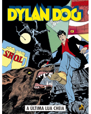 DYLAN DOG - VOLUME 31 - A ÚLTIMA LUA CHEIA