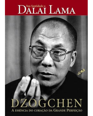 Dzogchen: a essência do coração da grande perfeição
