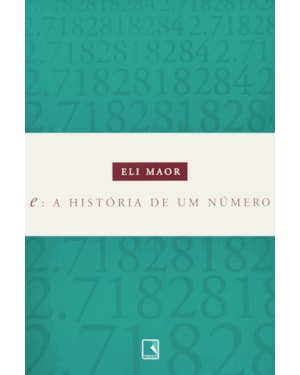 E: A HISTÓRIA DE UM NÚMERO