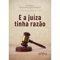 E A JUÍZA TINHA RAZÃO