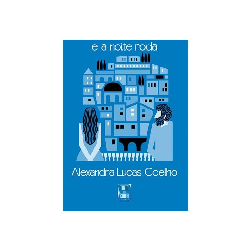 E A NOITE RODA