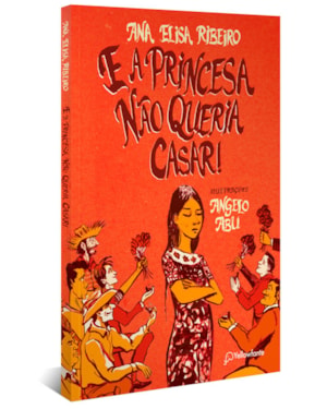 E A PRINCESA NÃO QUERIA CASAR!