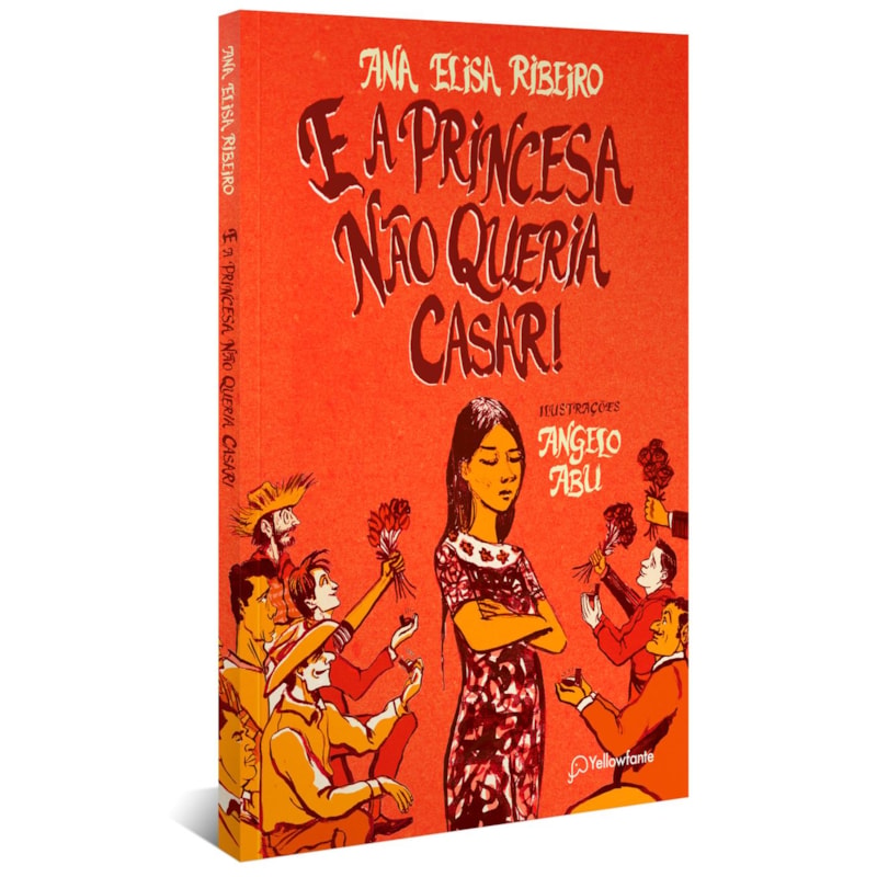 E A PRINCESA NÃO QUERIA CASAR!