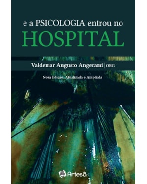 E a psicologia entrou no hospital