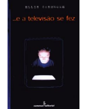 E A TELEVISAO SE FEZ