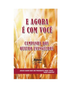 E AGORA É COM VOCÊ