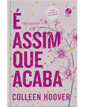 É ASSIM QUE ACABA (EDIÇÃO DE COLECIONADOR)