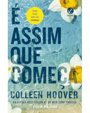 É ASSIM QUE COMEÇA (VOL. 2 É ASSIM QUE ACABA)