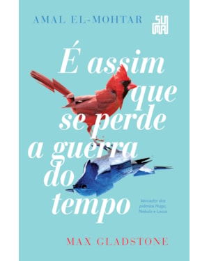 É ASSIM QUE SE PERDE A GUERRA DO TEMPO