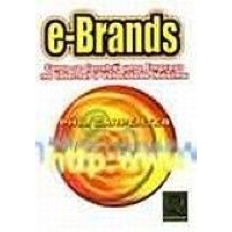 E-BRANDS - COMO SE CONSTROI UMA EMPRESA NA INTERNET...