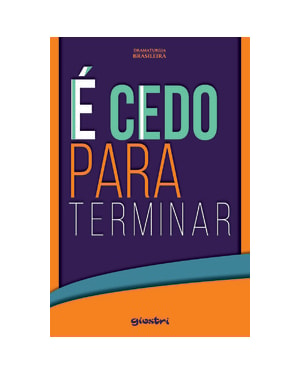 É cedo para terminar